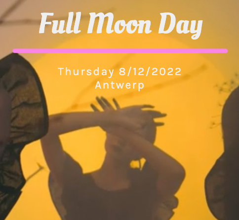 Full Moon Day – 8/12/2022
